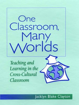 cover image of One Classroom, Many Worlds